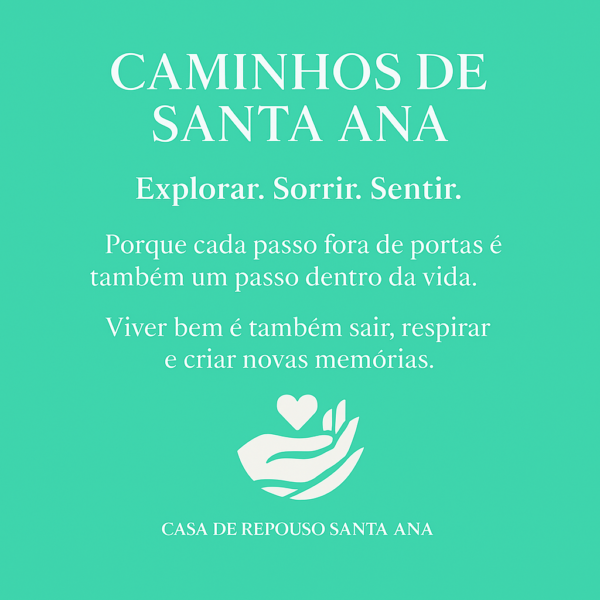 Casa de Repouso Santa Ana Azeitao programa caminhos de santa ana